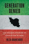 Generation Denied - Reza Khanzadeh - 9781477335741