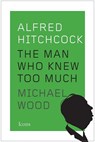Alfred Hitchcock - Michael Wood - 9781477801345