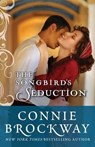 The Songbird's Seduction - Connie Brockway - 9781477824894