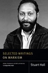 Selected Writings on Marxism - Stuart Hall - 9781478000341