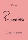 Running - Lindsey A. Freeman - 9781478017011