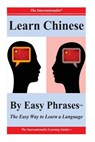 Learn Chinese By Easy Phrases - Patrick W. Nee - 9781478178521
