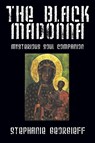 The Black Madonna - Stephanie Georgieff - 9781478721758