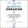 The Social Organism -  - 9781478943419