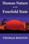Human Nature in its Fourfold State - Thomas Boston - 9781479240050