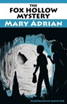 The Fox Hollow Mystery - Mary Adrian - 9781479422807