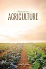 Counsels on Agriculture - Ellen G White - 9781479606382