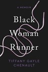 Black Woman Runner - Tiffany Gayle Chenault - 9781479814701