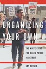 Organizing Your Own - Say Burgin - 9781479847563