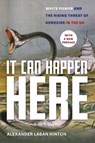 It Can Happen Here - Alexander Laban Hinton - 9781479849376