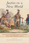 Justice in a New World - Brian P Owensby ; Richard J Ross - 9781479858910