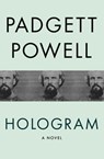 Hologram - Padgett Powell - 9781480441590