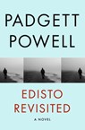Edisto Revisited - Padgett Powell - 9781480441613