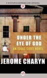 Under the Eye of God - CHARYN,  Jerome - 9781480479760
