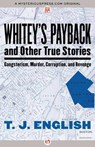 Whitey's Payback - ENGLISH,  T. J. - 9781480479814