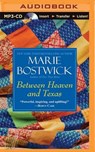 Between Heaven and Texas -  - 9781480536173