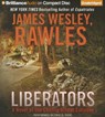 Liberators - RAWLES,  James Wesley - 9781480537019