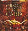 Ruins - CARD,  Orson Scott - 9781480562394