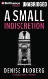 A Small Indiscretion - RUDBERG,  Denise - 9781480584532
