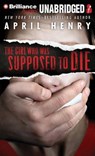 The Girl Who Was Supposed to Die - HENRY,  April - 9781480592568