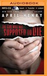 The Girl Who Was Supposed to Die -  - 9781480592575