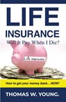 Life Insurance - Thomas W. Young - 9781480991354