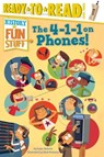 The 4-1-1 on Phones! - Kama Einhorn - 9781481444064