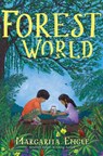 Forest World - Margarita Engle - 9781481490580