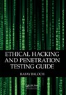 Ethical Hacking and Penetration Testing Guide - Rafay Baloch - 9781482231618