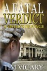 A Fatal Verdict - Tim Vicary - 9781482343786