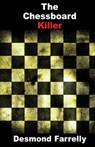 The Chessboard Killer - Desmond Farrelly - 9781482500103