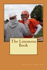 The Linemens Book - Andrew Brown - 9781482526219