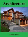 Architecture - SMITH,  Robert - 9781482557282
