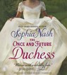 The Once and Future Duchess -  - 9781483004563