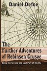 The Farther Adventures of Robinson Crusoe - Daniel Defoe - 9781483703473