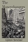 The Moneychangers - Upton Sinclair - 9781483704838