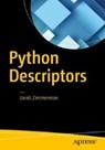 Python Descriptors - Jacob Zimmerman - 9781484225042