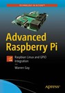 Advanced Raspberry Pi - Warren Gay - 9781484239476