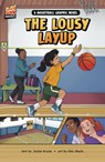 The Lousy Layup: A Basketball Graphic Novel - OKECKI,  Dolo - 9781484680452