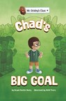 Chad's Big Goal - Bryan Patrick Avery - 9781484681527