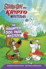 The Haunted Dog Park Mystery - Mike Kunkel - 9781484690963