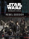 STAR WARS ROGUE ONE REBEL DOSSIER - JASON FRY - 9781484780794