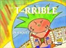 The T-RRIBLE - PAQUET,  J. N. - 9781484906163