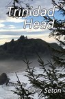 Trinidad Head - SETON,  Tony - 9781484952054