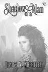 Shadow of a Man - Denise N. Wheatley - 9781487423131