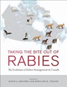 Taking the Bite Out of Rabies - David John Gregory ; Rowland Tinline - 9781487504281