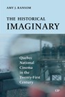 The Historical Imaginary - Amy J. Ransom - 9781487560966