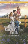 The Texas Rancher's New Family - Allie Pleiter - 9781488018664