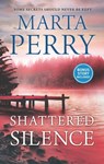 Shattered Silence - Marta Perry - 9781488029356
