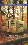 Dangerous Sanctuary - Shirlee McCoy - 9781488040283